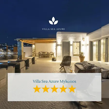 Sea Azure Mykonos * Psarrou