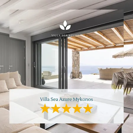 Sea Azure Mykonos * Psarrou